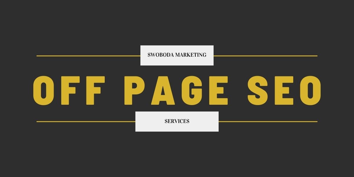 OFF Page SEO Services - Swoboda Marketing